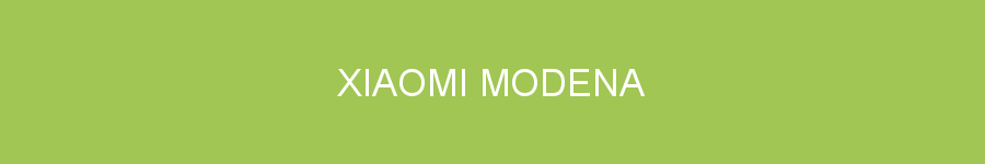 Xiaomi Modena